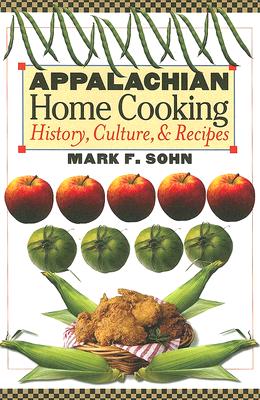 【预售】Appalachian Home Cooking: History, Culture, and