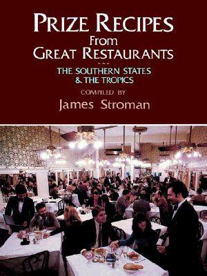 【预售】Prize Recipes from Great Restaurants: The Southern