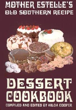 【预售】Mother Estelle's Old Southern Recipe Dessert