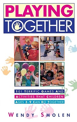 【预售】Playing Together: 101 Terrific Games and Activities