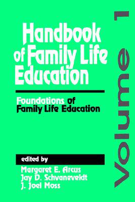 【预售】Handbook of Family Life Education: Foundations of