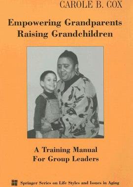 【预售】Empowering Grandparents Raising Grandchildren: A