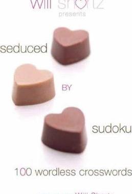 【预售】Will Shortz Presents Seduced by Sudoku: 100 Wordless