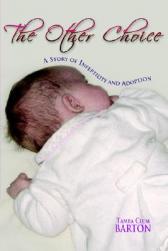 【预售】The Other Choice: A Story of Infertility and