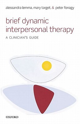 【预售】Brief Dynamic Interpersonal Therapy: A Clinician's