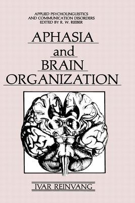 【预售】Aphasia and Brain Organization (Environment,