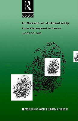 【预售】In Search of Authenticity: Existentialism from