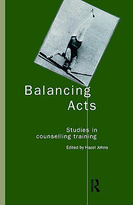 【预售】Balancing Acts: Studies in Counselling Training