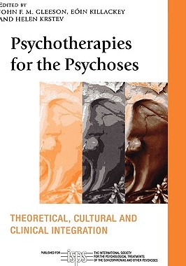 【预售】Psychotherapies for the Psychoses: Theoretical,