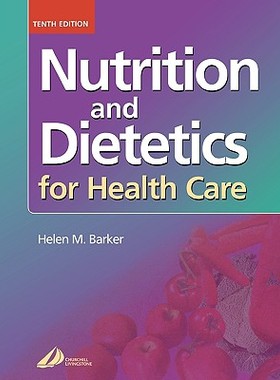 【预售】Nutrition and Dietetics for Health Care