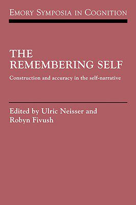 【预售】The Remembering Self: Construction and Accuracy in