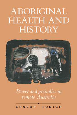 【预售】Aboriginal Health and History: Power and Prejudice