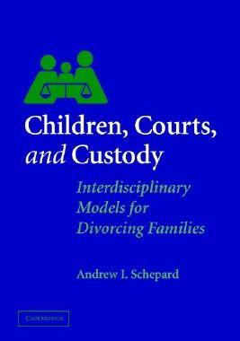 【预售】Children, Courts, and Custody: Interdisciplinary