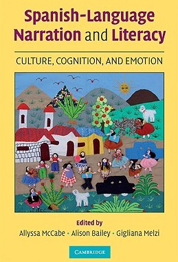 【预售】Spanish-Language Narration and Literacy: Culture,