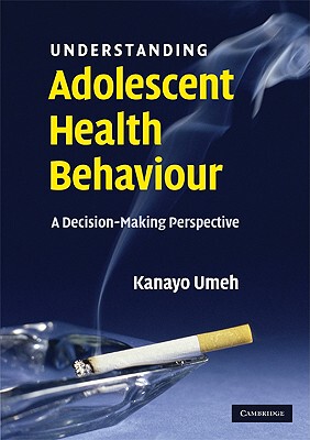 【预售】Understanding Adolescent Health Behaviour: A