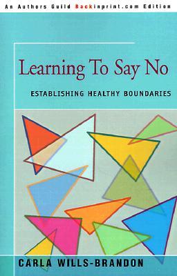 【预售】Learning to Say No: Establishing Healthy Boundaries