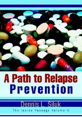 【预售】A Path to Relapse Prevention: The Inside Passage