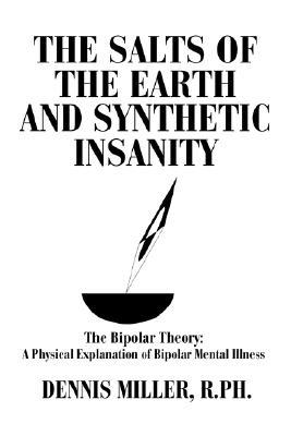 【预售】The Salts of the Earth and Synthetic Insanity: The