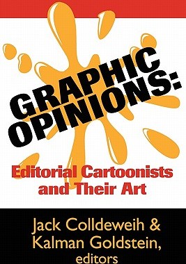 【预售】Graphic Opinions: Editorial Cartoonists on Their