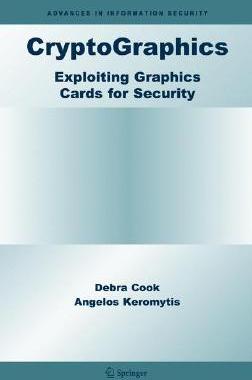 【预售】Cryptographics: Exploiting Graphics Cards for