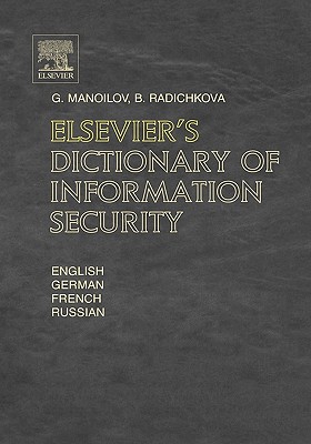 【预售】Elsevier's Dictionary of Information Security 书籍/杂志/报纸 科普读物/自然科学/技术类原版书 原图主图