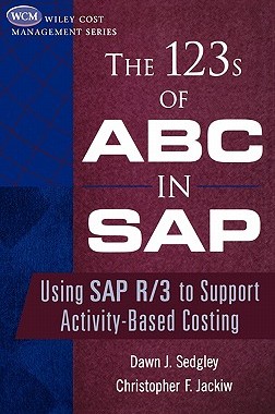 【预售】The 123S Of Abc In Sap: Using Sap R/3 To Support