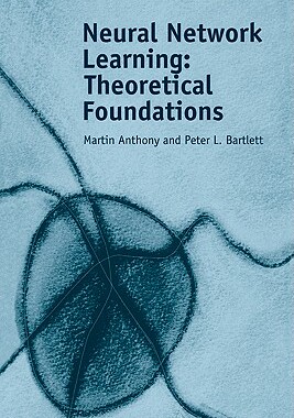 现货 Neural Network Learning: Theoretical Foundations