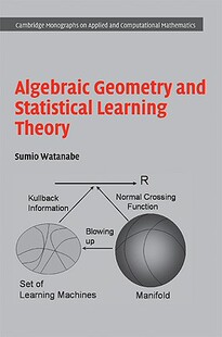 【预售】Algebraic Geometry and Statistical Learning Theory