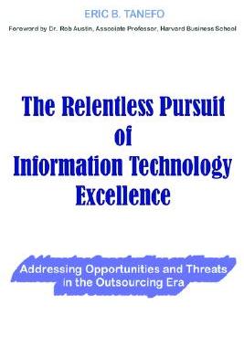 【预售】The Relentless Pursuit of Information Technology