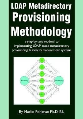 【预售】LDAP Metadirectory Provisioning Methodology: A Step