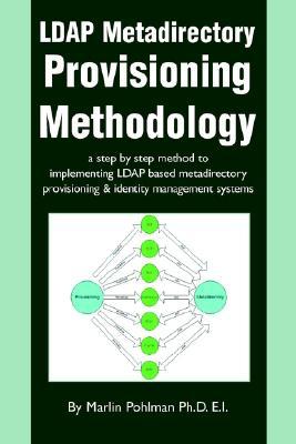 【预售】LDAP Metadirectory Provisioning Methodology: A Step
