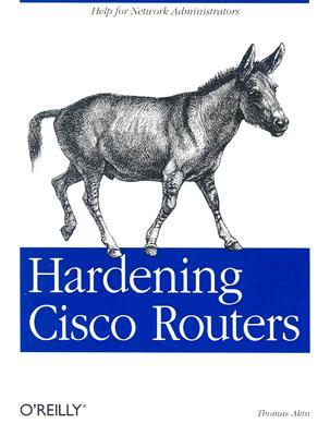 【预售】Hardening Cisco Routers