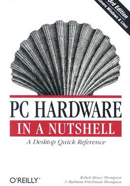 【预售】PC Hardware in a Nutshell
