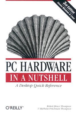【预售】PC Hardware in a Nutshell