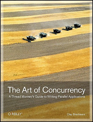【预售】The Art of Concurrency: A Thread Monkey's Guide to