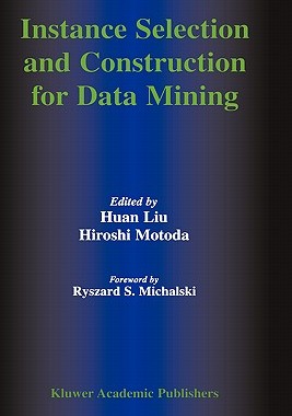 【预售】Instance Selection and Construction for Data Mining