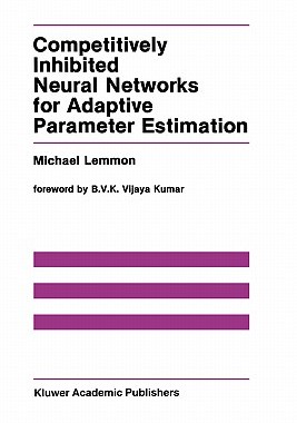 【预售】Competitively Inhibited Neural Networks for Adaptive