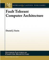 【预售】Fault Tolerant Computer Architecture