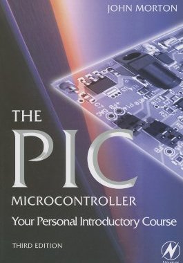 【预售】The PIC Microcontroller: Your Personal Introductory