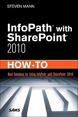 【预订】Infopath with Sharepoint 2010 How-To