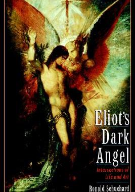 【预售】Eliot's Dark Angel: Intersections of Life and Art