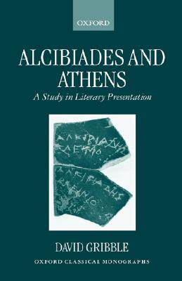 【预售】Alcibiades and Athens: A Study in Literary