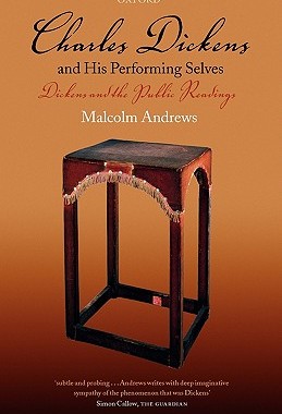 【预售】Charles Dickens and His Performing Selves: Dickens