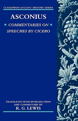 【预售】Asconius: Commentaries on Speeches of Cicero