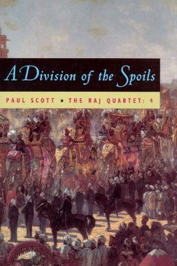 【预售】The Raj Quartet, Volume 4: A Division of Spoils