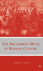 【预售】The Decembrist Myth in Russian Culture