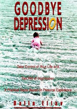 【预售】Goodbye Depression: Take Control of Your Life and