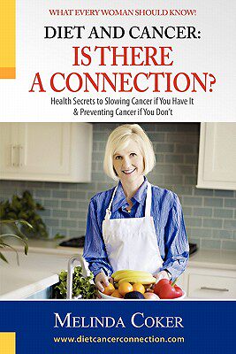 【预售】Diet and Cancer: Is There a Connection?