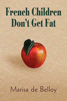 【预售】French Children Don't Get Fat