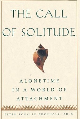 【预售】The Call of Solitude: Alonetime in a World of